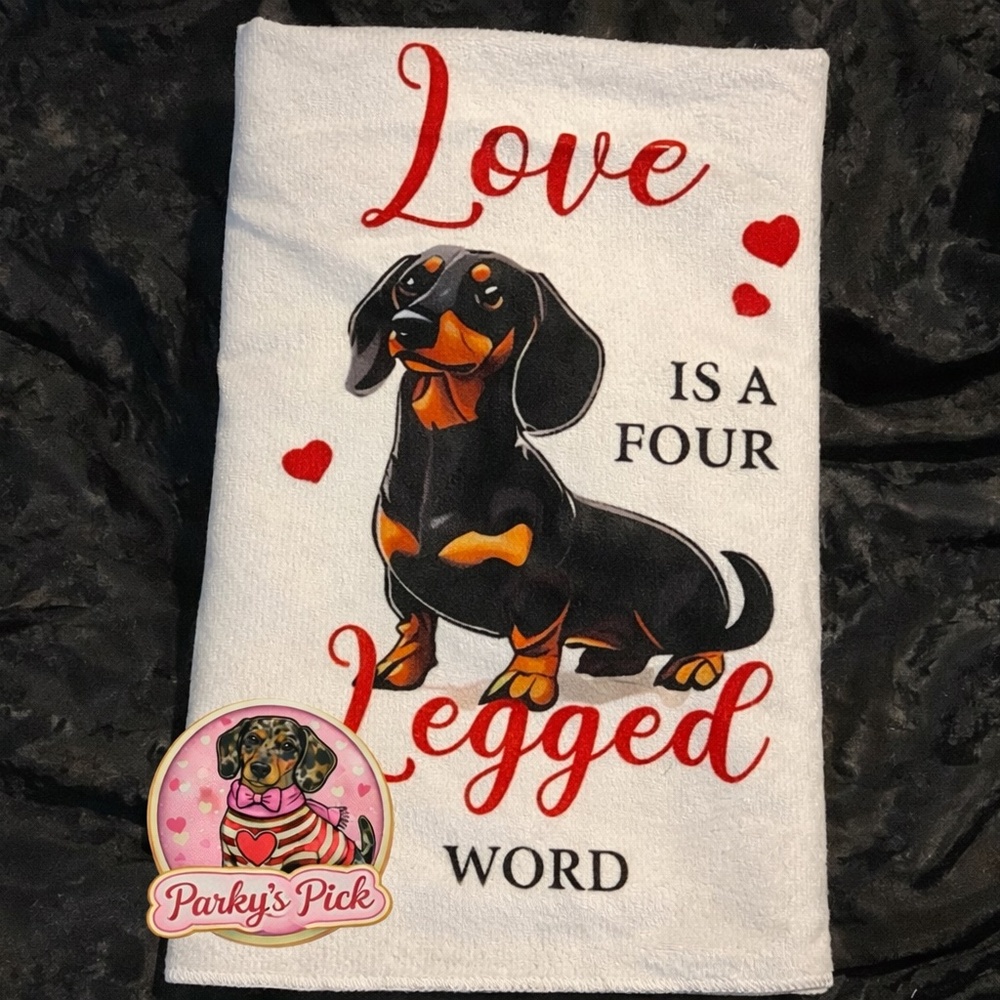 Dachshund Microfiber Kitchen Towel Love Is A Four Legged Word Doxie Lover Gift